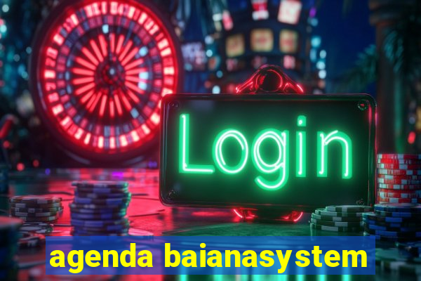 agenda baianasystem